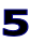 5